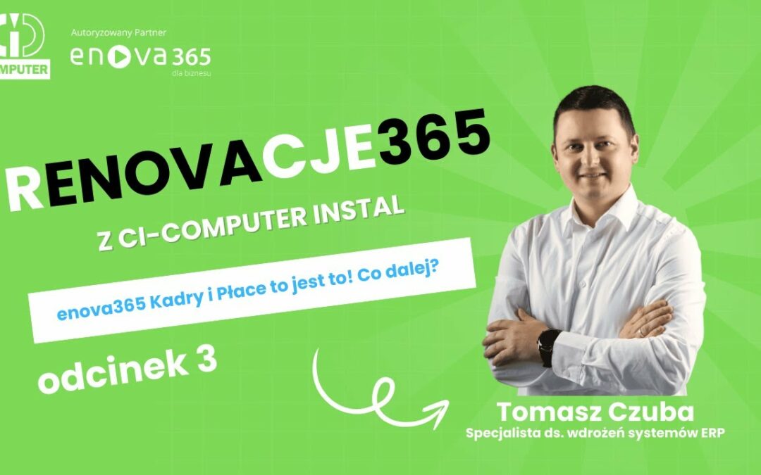 Enova365 Kadry i Płace to jest to! Co dalej?